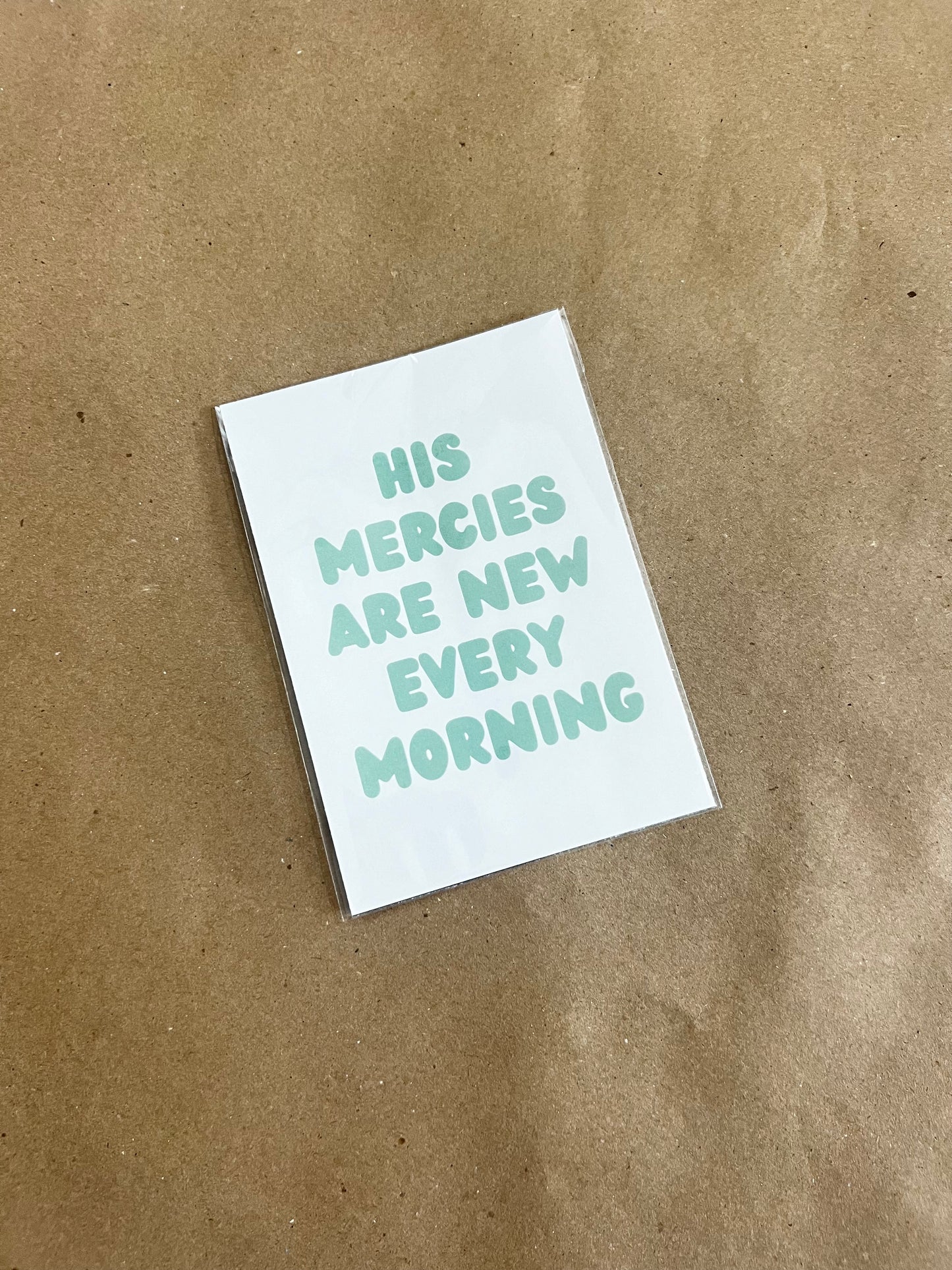 "His Mercies are New..." - Green 5x7"