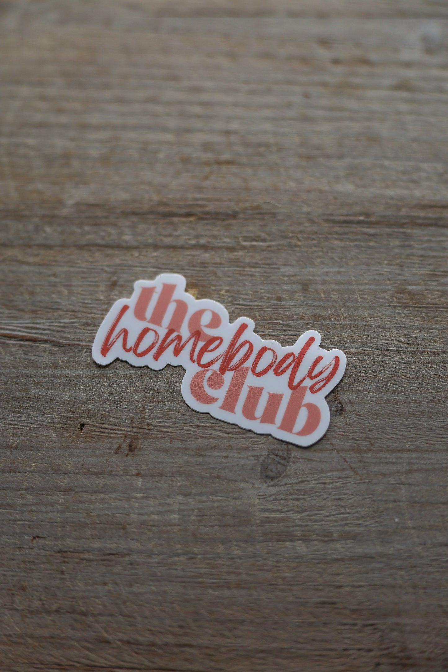 The Homebody Club Sticker
