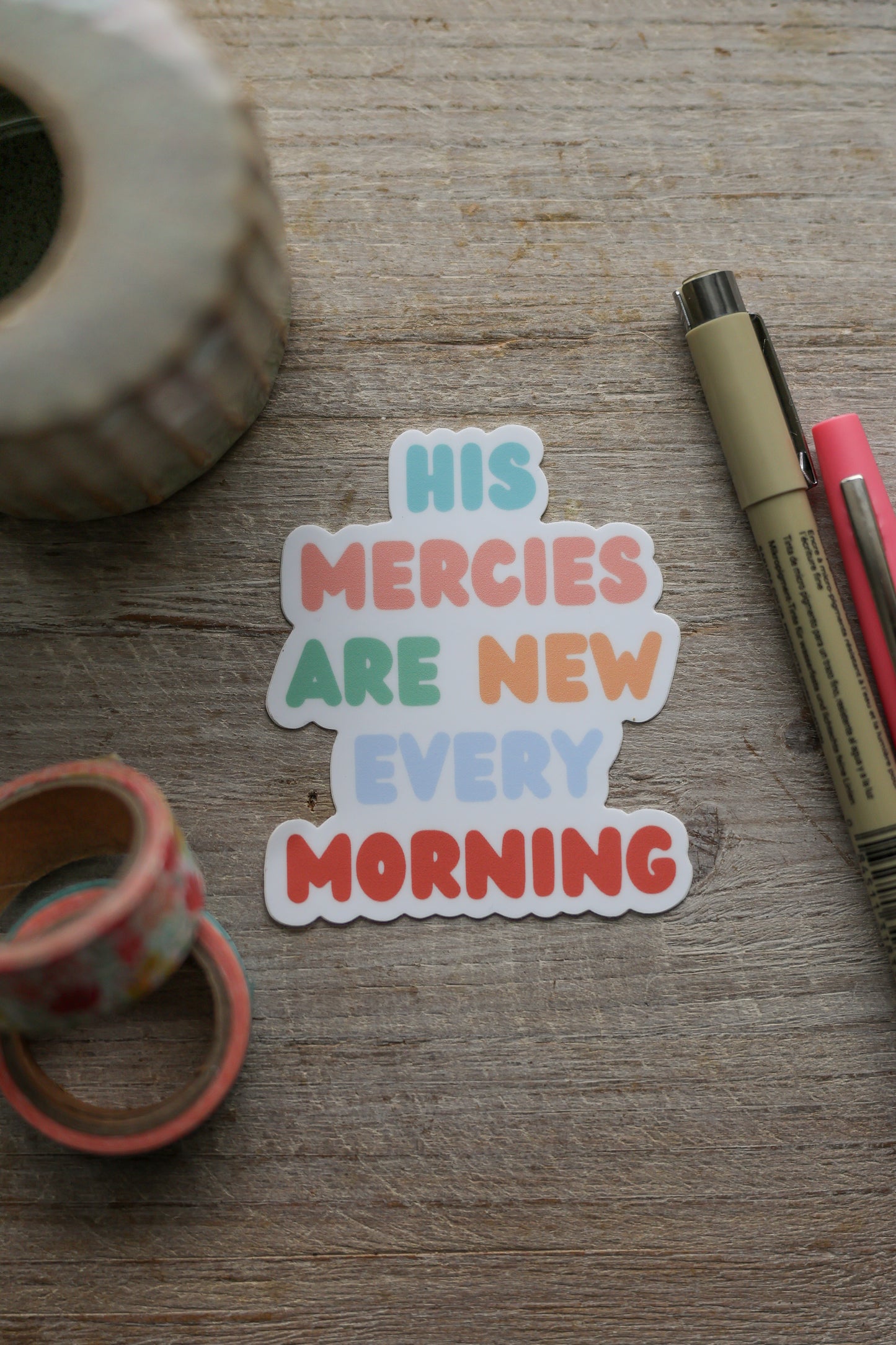 His Mercies are New Sticker