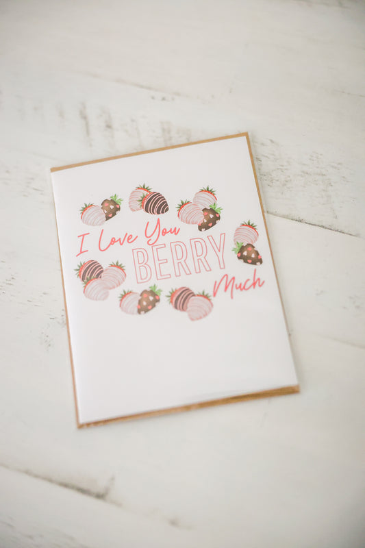 I Love you Berry Much Card