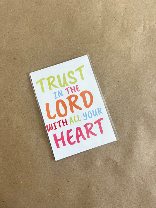 "Trust in the Lord" - Colorful 5x7"