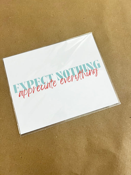 Expect Nothing, Appreciate Everything - Coral and Teal Horizontal