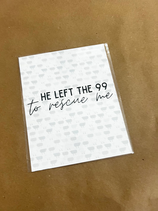 He left the 99